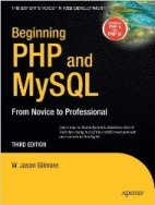 Beginning PHP and MySQL: From Novice to Professional 3rd
