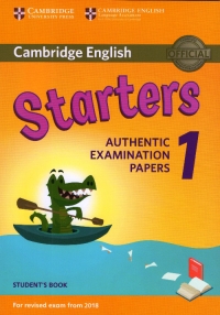 Cambridge English Starters 1 Authentic Examination Papers Student's Book + CD