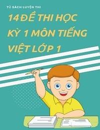 14 đề thi học kỳ 1 môn Tiếng Việt lớp 1