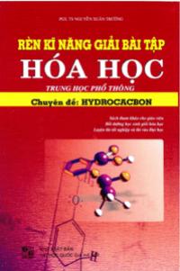 Rèn Kỹ Năng Giải Bài Tập Hóa Học: Hydrocacbon