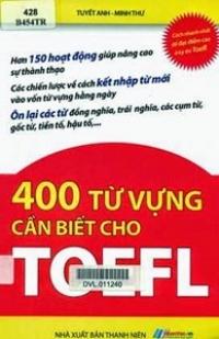 400 Từ Vựng Cần Biết Cho TOEFL